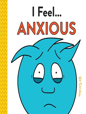 cover image of I Feel... Anxious